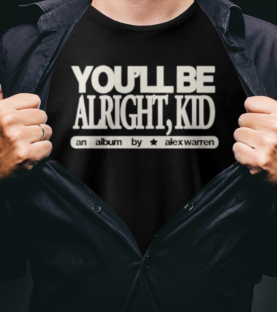 You’ll Be Alright Kid - An Album By Alex Warren Star Design T-Shirt