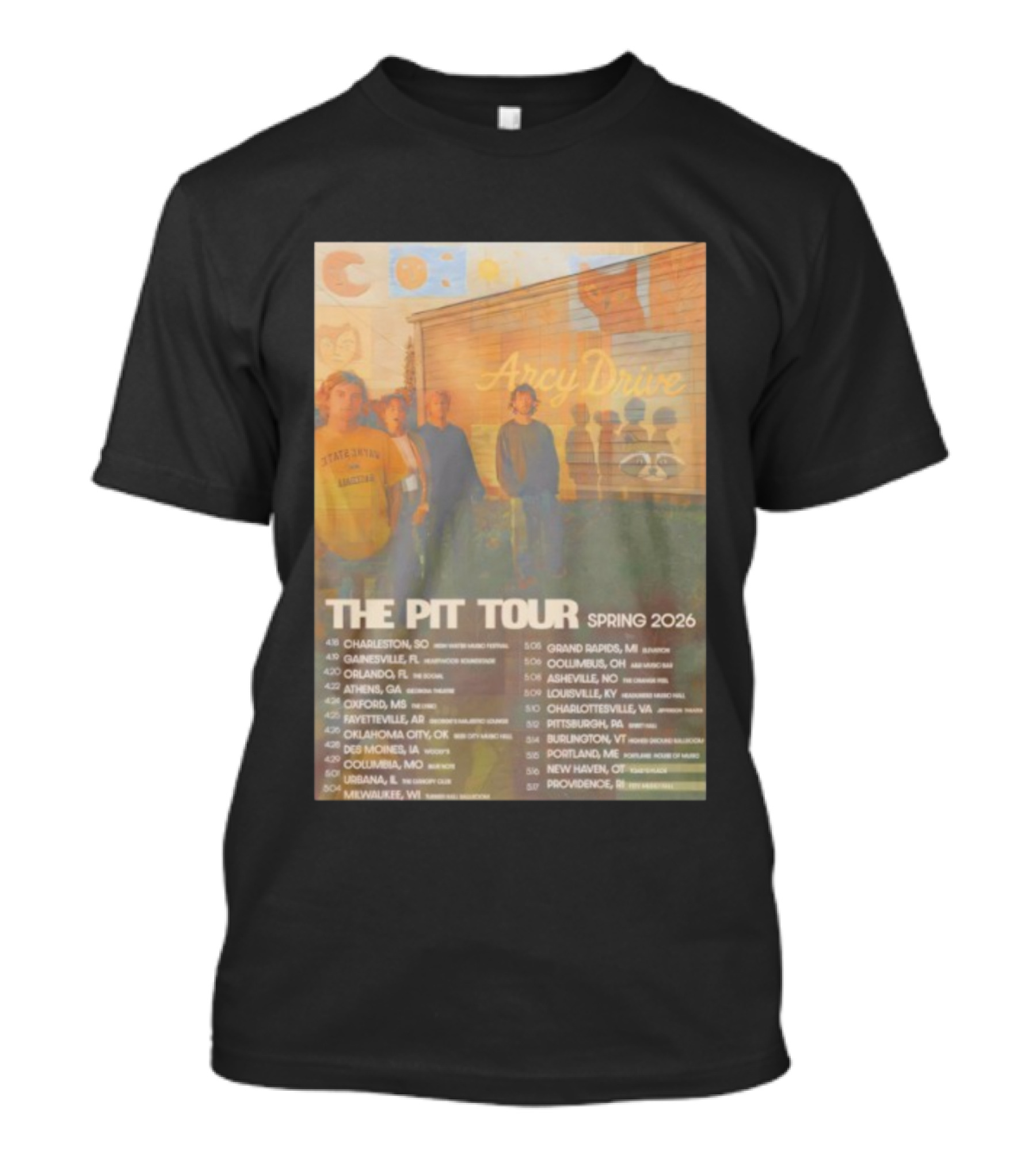 Arcy Drive The Pit Tour Spring 2026 Dates And Cities Music Event T-Shirt