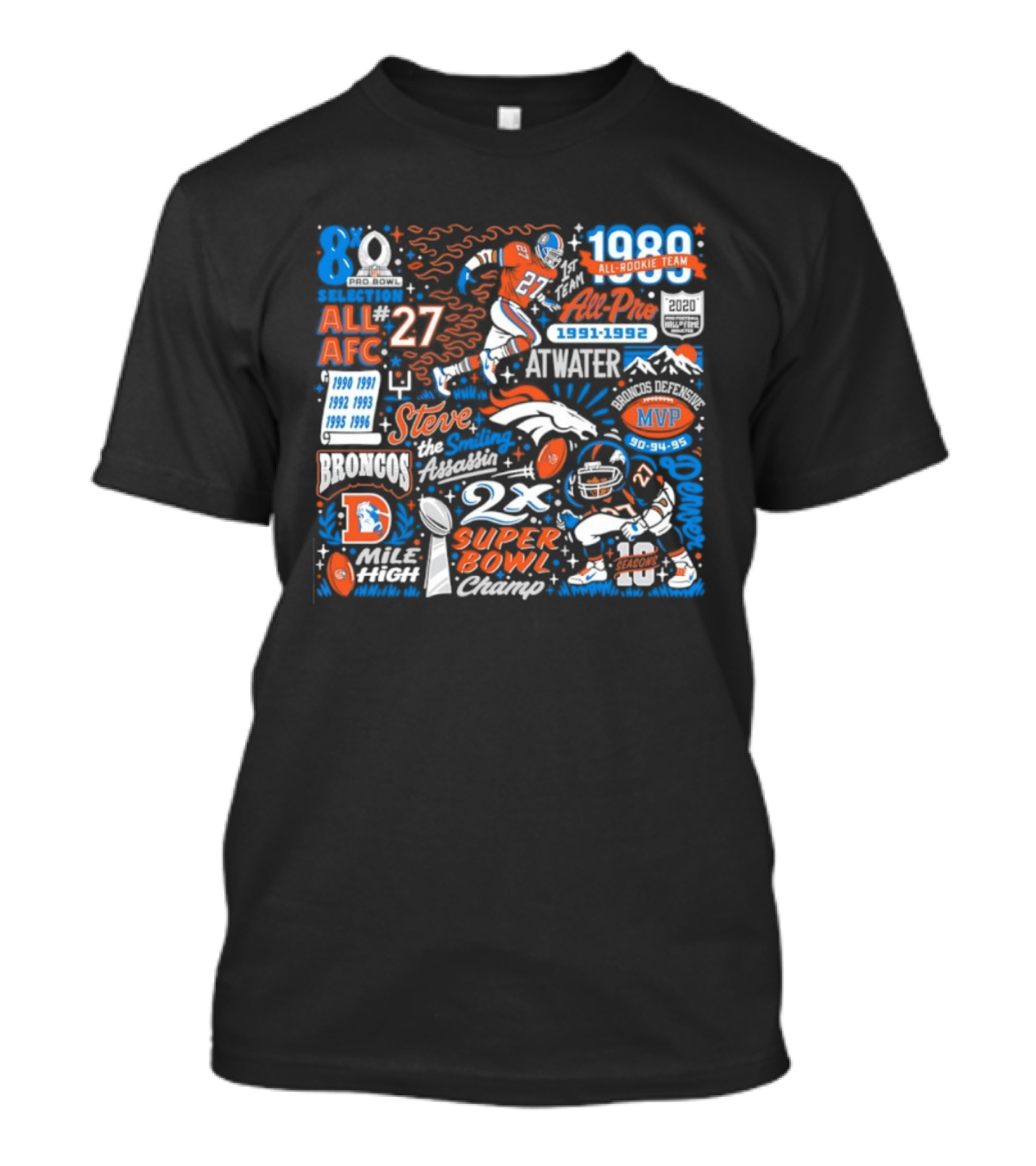 Denver Broncos 27 Steve Atwater Pro Football Hall Of Fame Super Bowl Champion MVP All-AFC Team T-Shirt