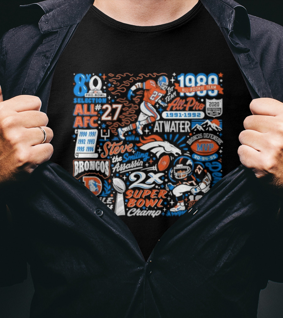 Denver Broncos 27 Steve Atwater Pro Football Hall Of Fame Super Bowl Champion MVP All-AFC Team T-Shirt