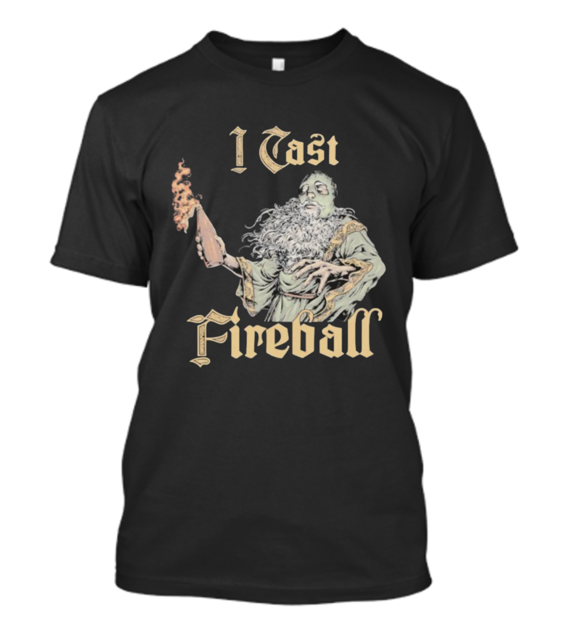 I Cast Fireball Wizard Magic Spellcaster T-Shirt