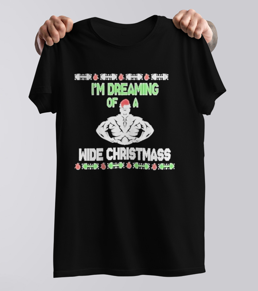 Dreaming Of A Wide Christmass Santa Hat Muscleman Holiday Humor T-Shirt