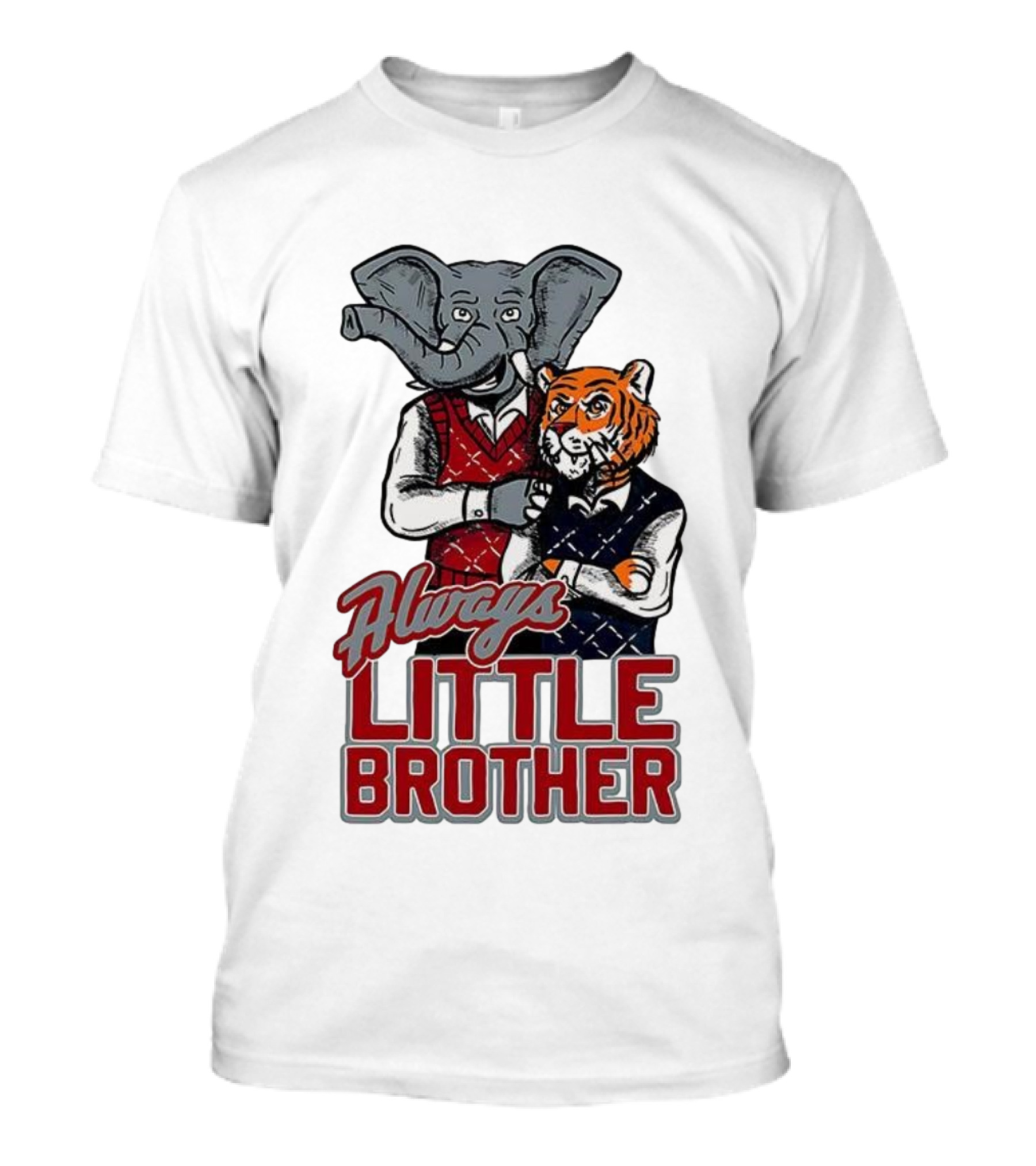 Alabama Crimson Tide Elephant Vs Auburn Tigers Always Little Brother T-Shirt