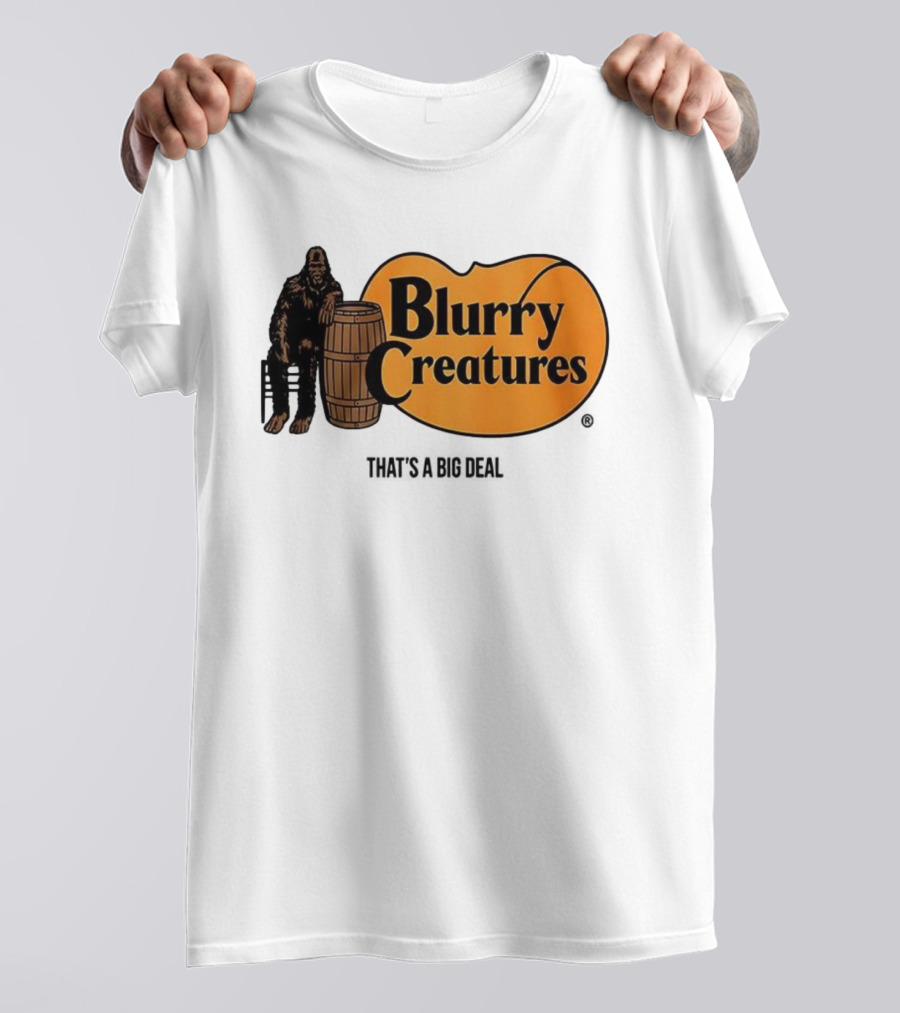 Blurry Creatures Bigfoot Barrel Mashup That's A Big Deal T-Shirt