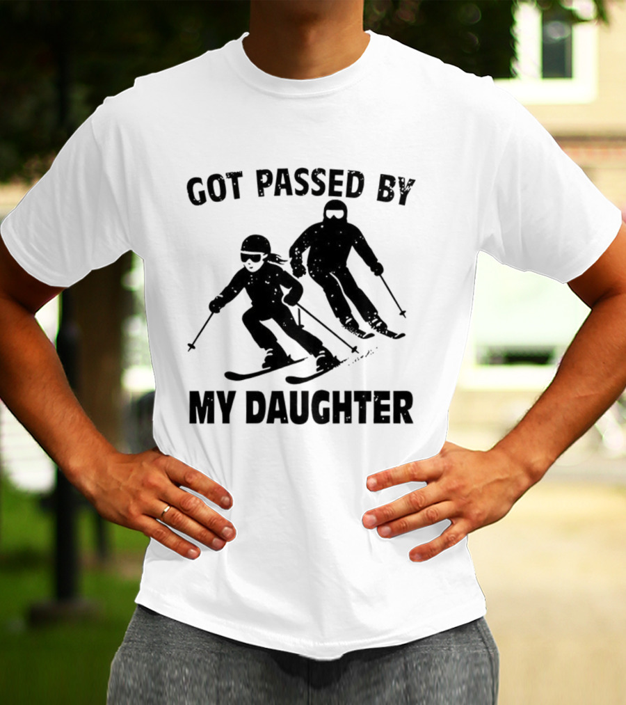 Got Passed By My Daughter Skiing Retro Skiers Humor T-Shirt