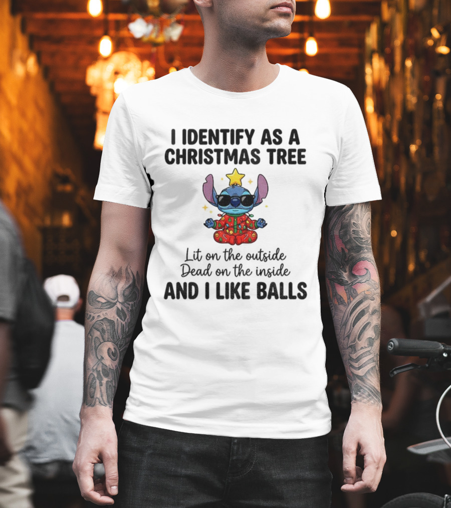 Stitch I Identify As A Christmas Tree Lit On The Outside Dead On The Inside And I Like Balls Christmas Pajama Star Glasses T-Shirt