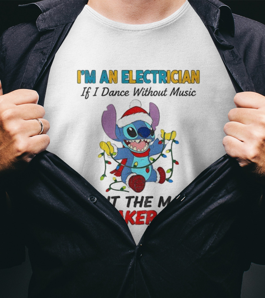 I'm An Electrician Stitch Santa Shut The Main Breaker Off Christmas T-Shirt