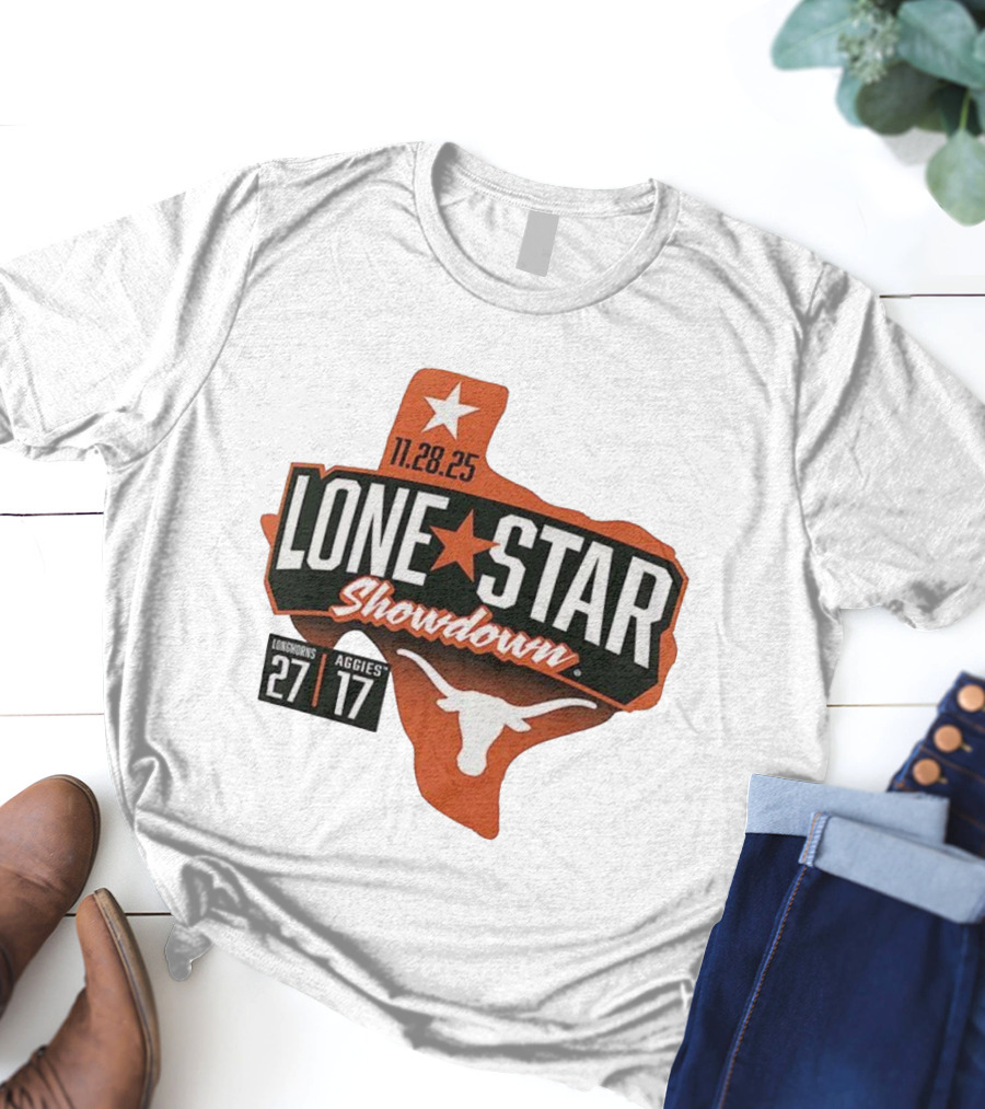 11.28.25 Lone Star Showdown Texas Longhorns 27 Aggies 17 T-Shirt