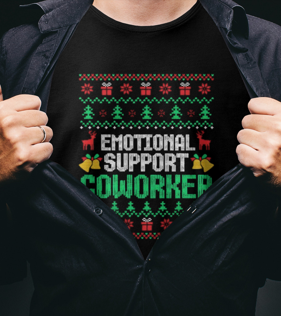 Emotional Support Coworker Ugly Christmas Sweater Reindeer Trees T-Shirt