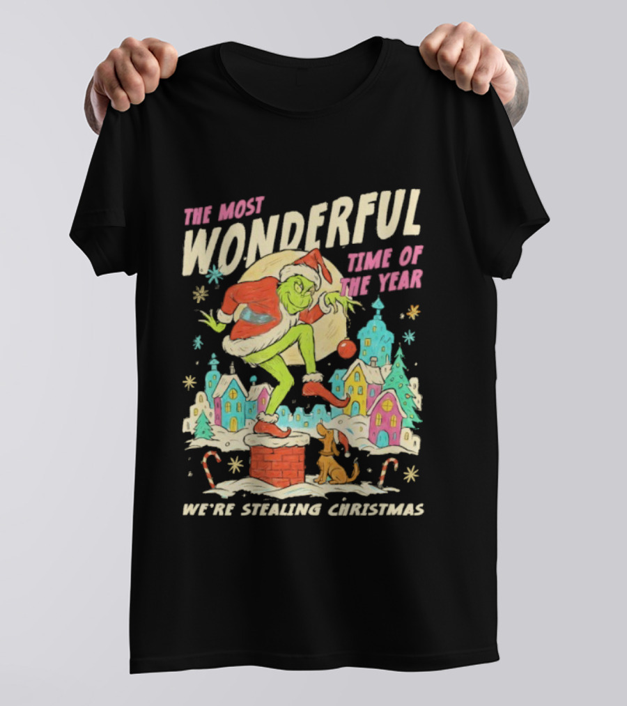 Grinch The Most Wonderful Time Of The Year We're Stealin' Christmas Santa Scene T-Shirt
