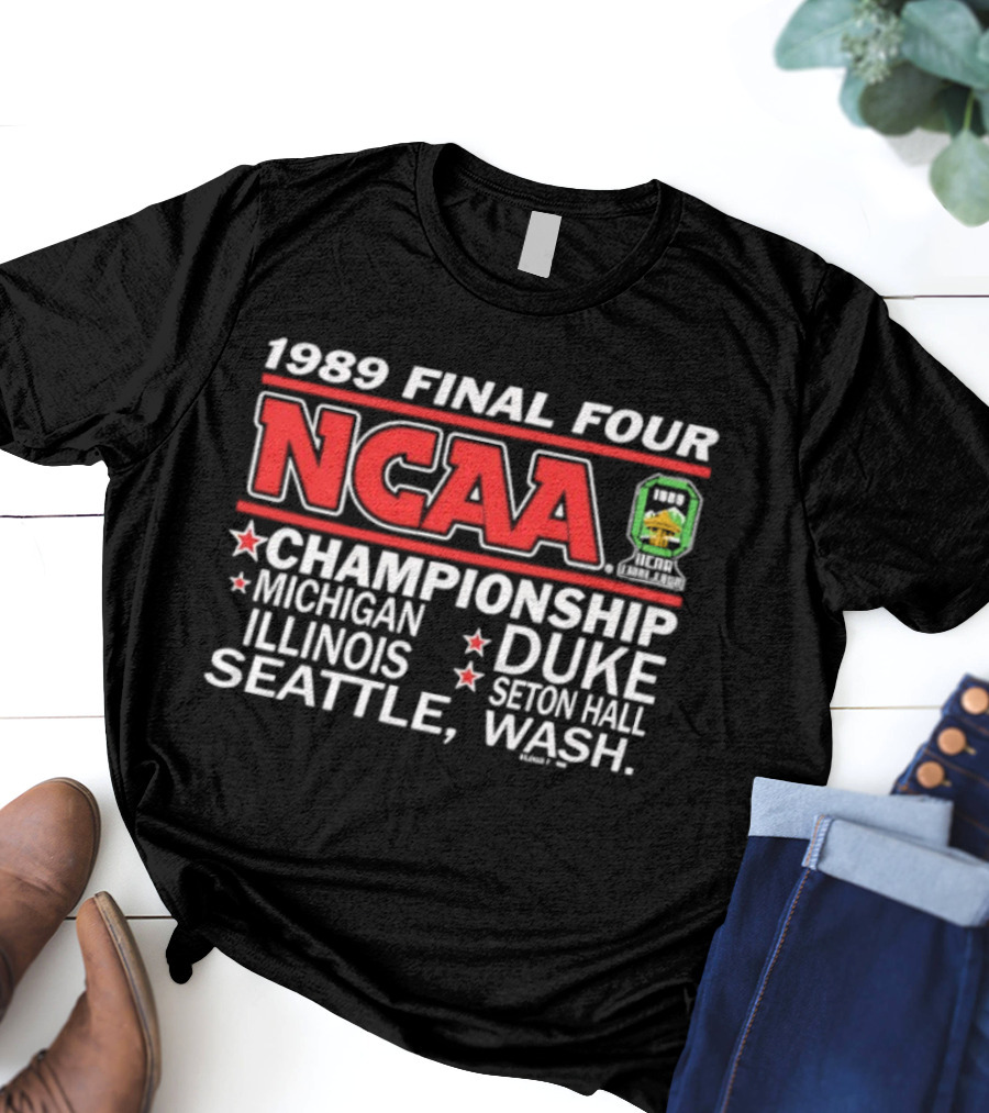 1989 NCAA Final Four Championship Michigan Illinois Duke Seton Hall Seattle Washington T-Shirt