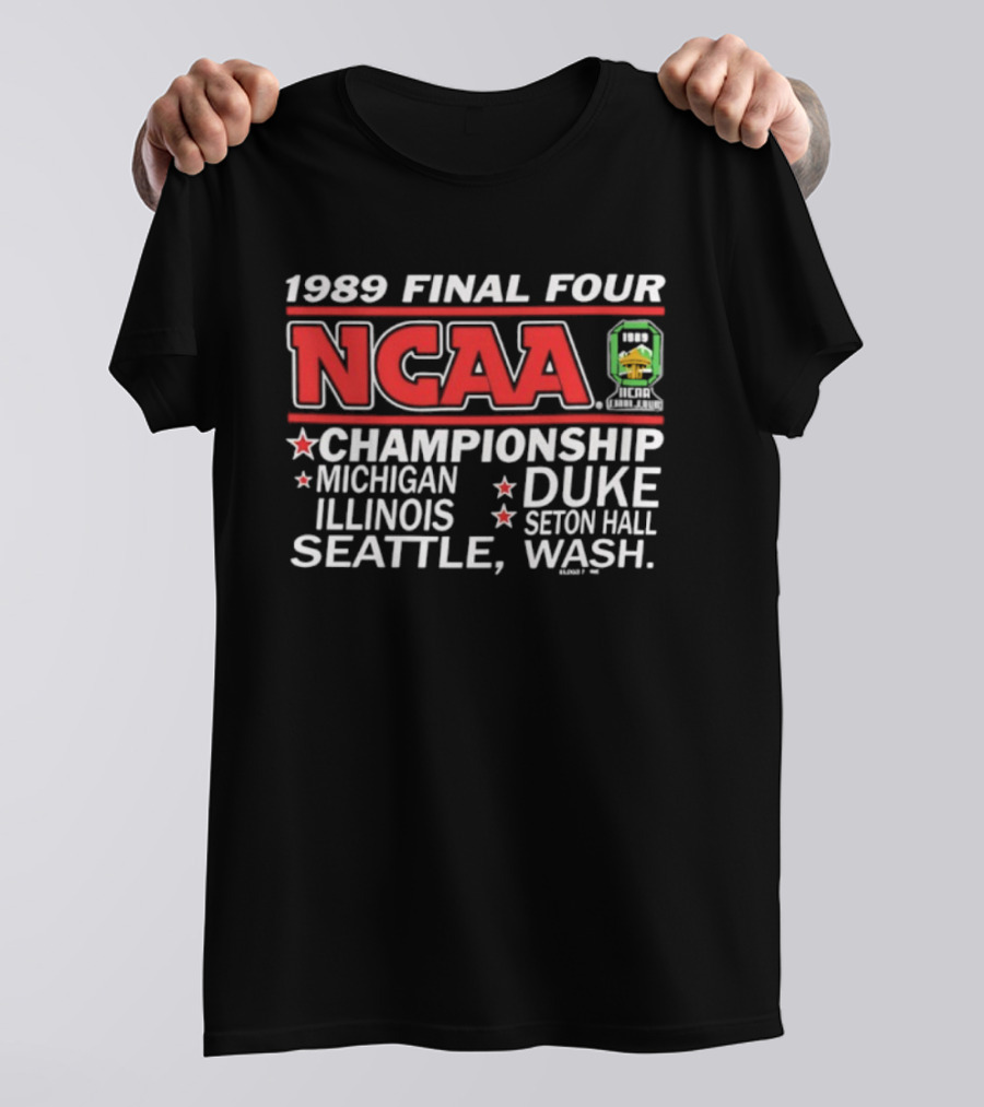 1989 NCAA Final Four Championship Michigan Illinois Duke Seton Hall Seattle Washington T-Shirt