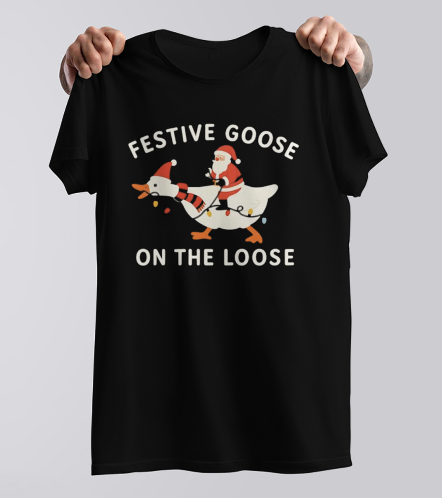 Festive Goose On The Loose Santa Claus Riding Merry Christmas T-Shirt