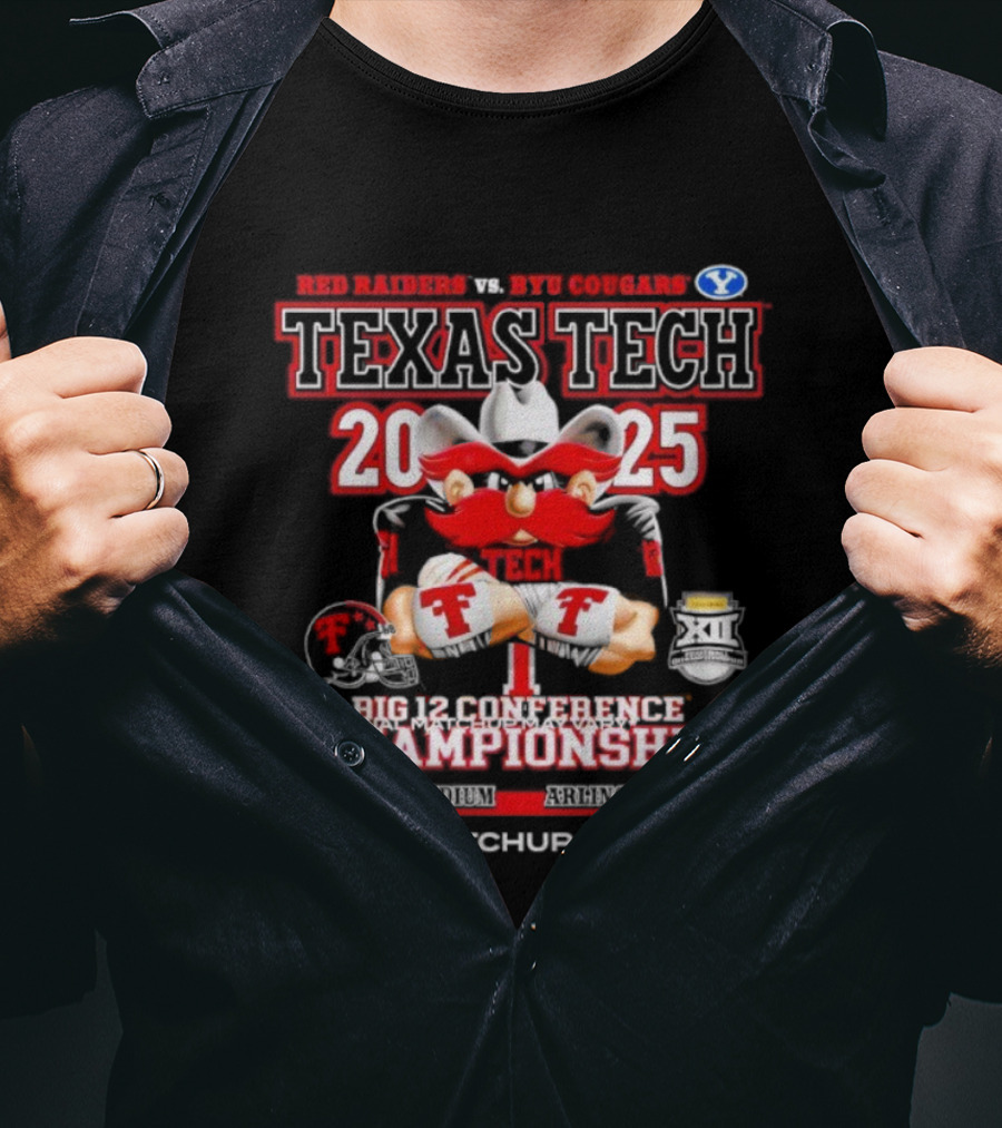 Texas Tech Red Raiders Vs BYU Cougars 2025 Big 12 Conference Championship Final Matchup May Vary T-Shirt