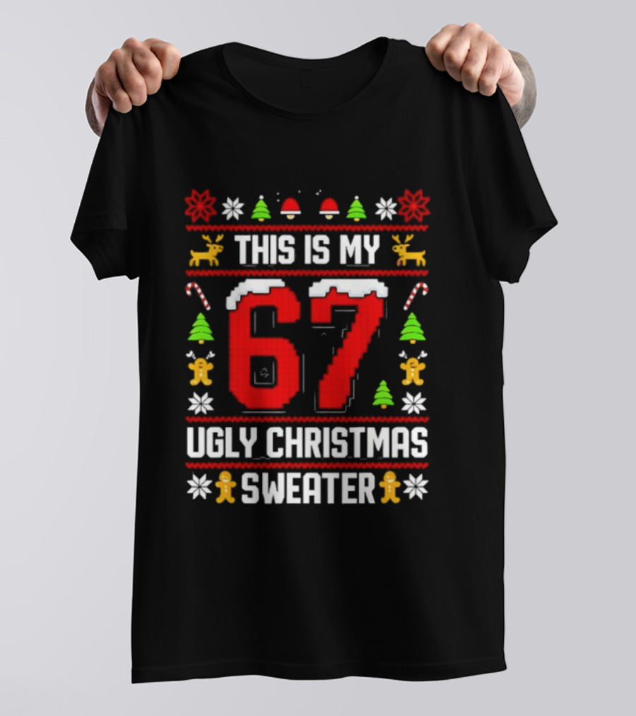 This Is My Ugly Christmas Sweater 87 Meme T-Shirt