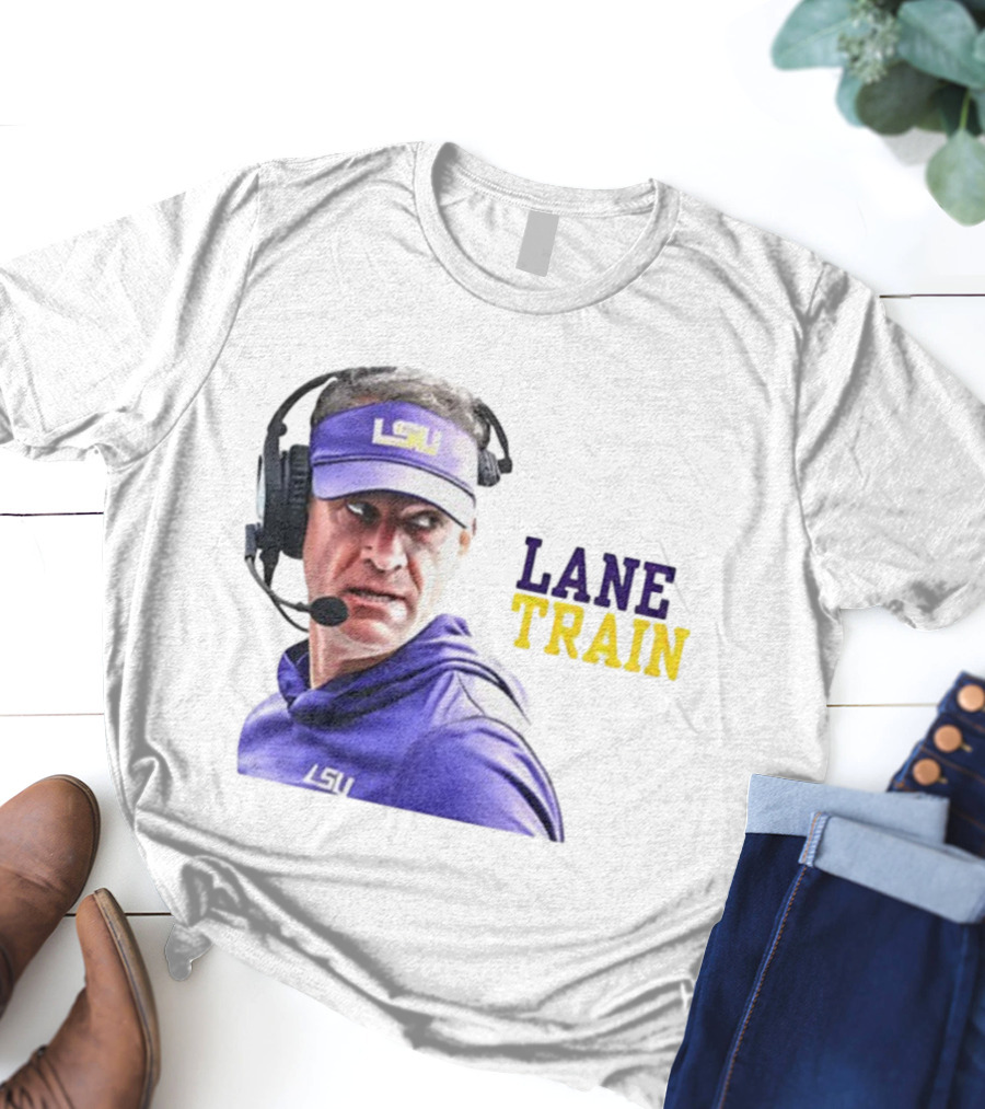 Lane Train Funny Coach LSU Tigers T-Shirt