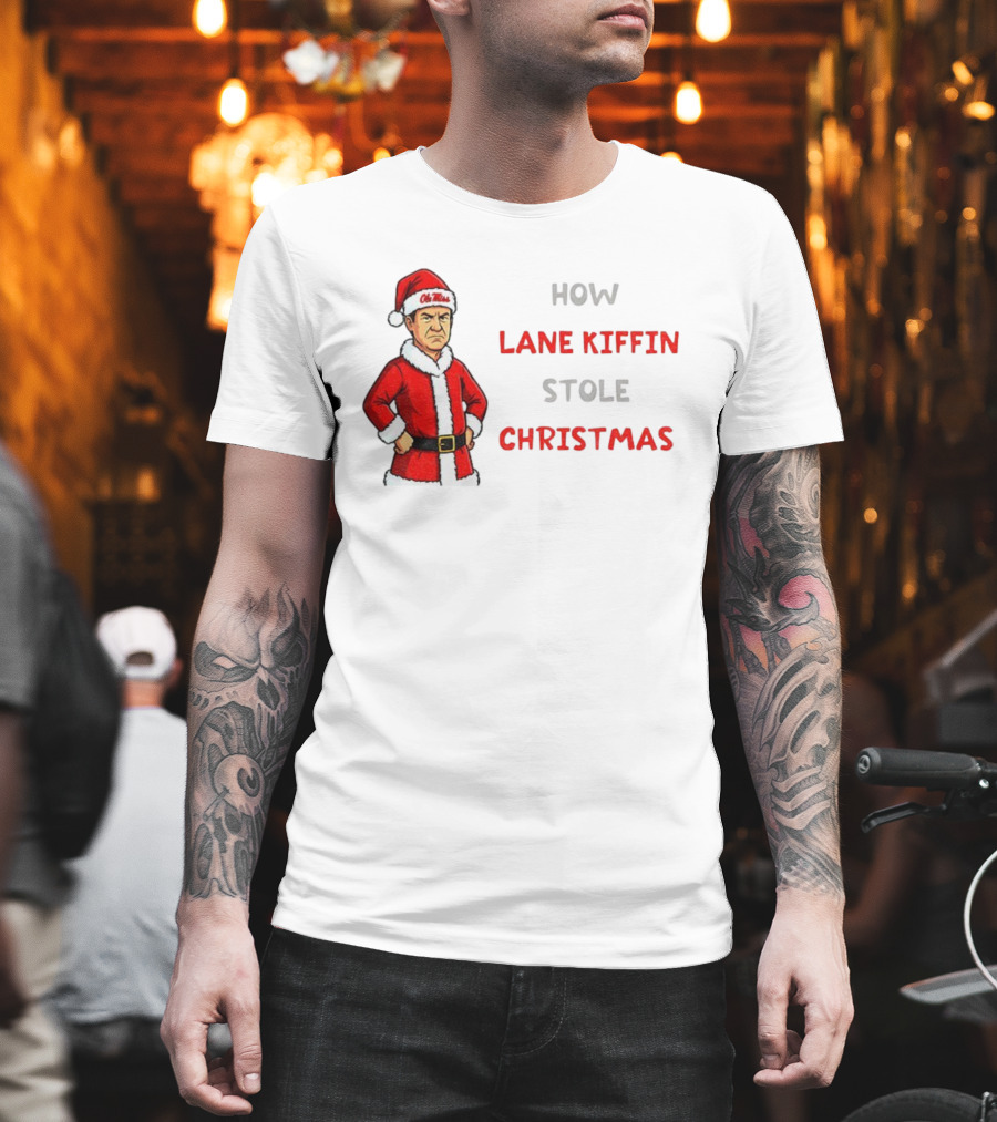 How Lane Kiffin Stole Christmas Funny Grinchmas Ole Miss Santa Coach T-Shirt