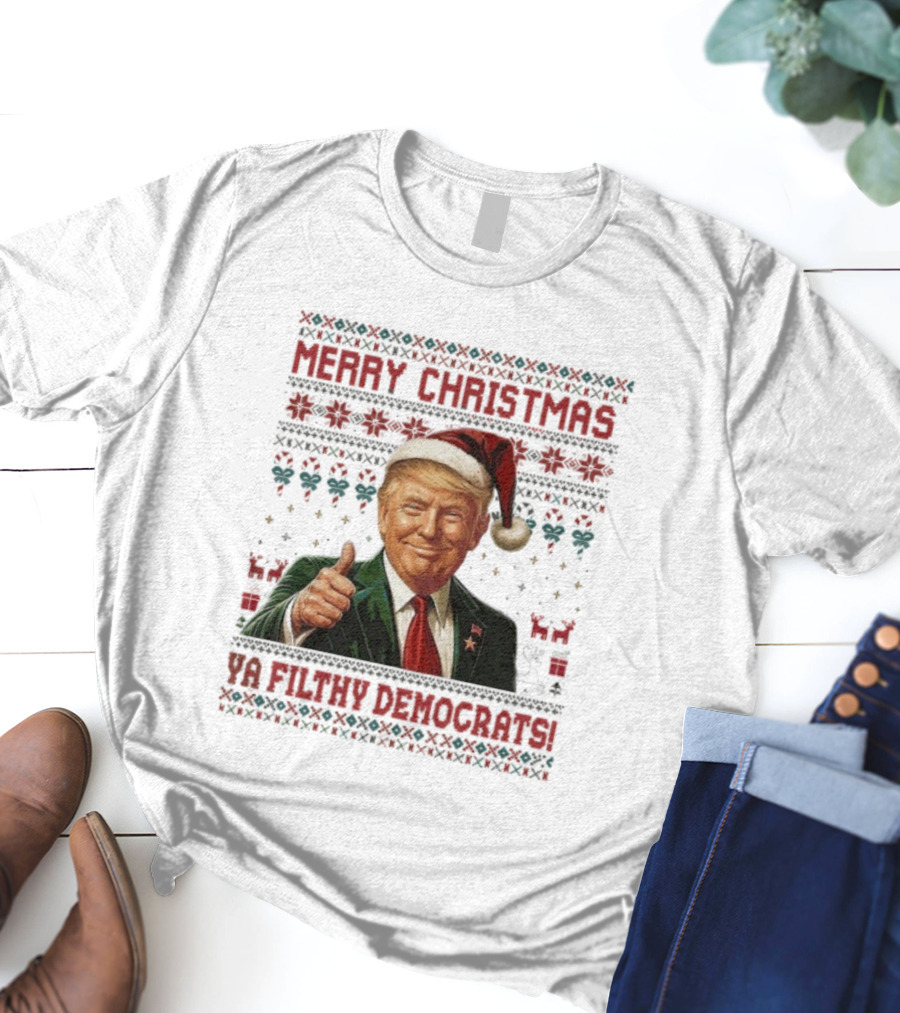 Merry Christmas Ya Filthy Democrats Trump Santa Thumbs Up Holiday Sweater T-Shirt