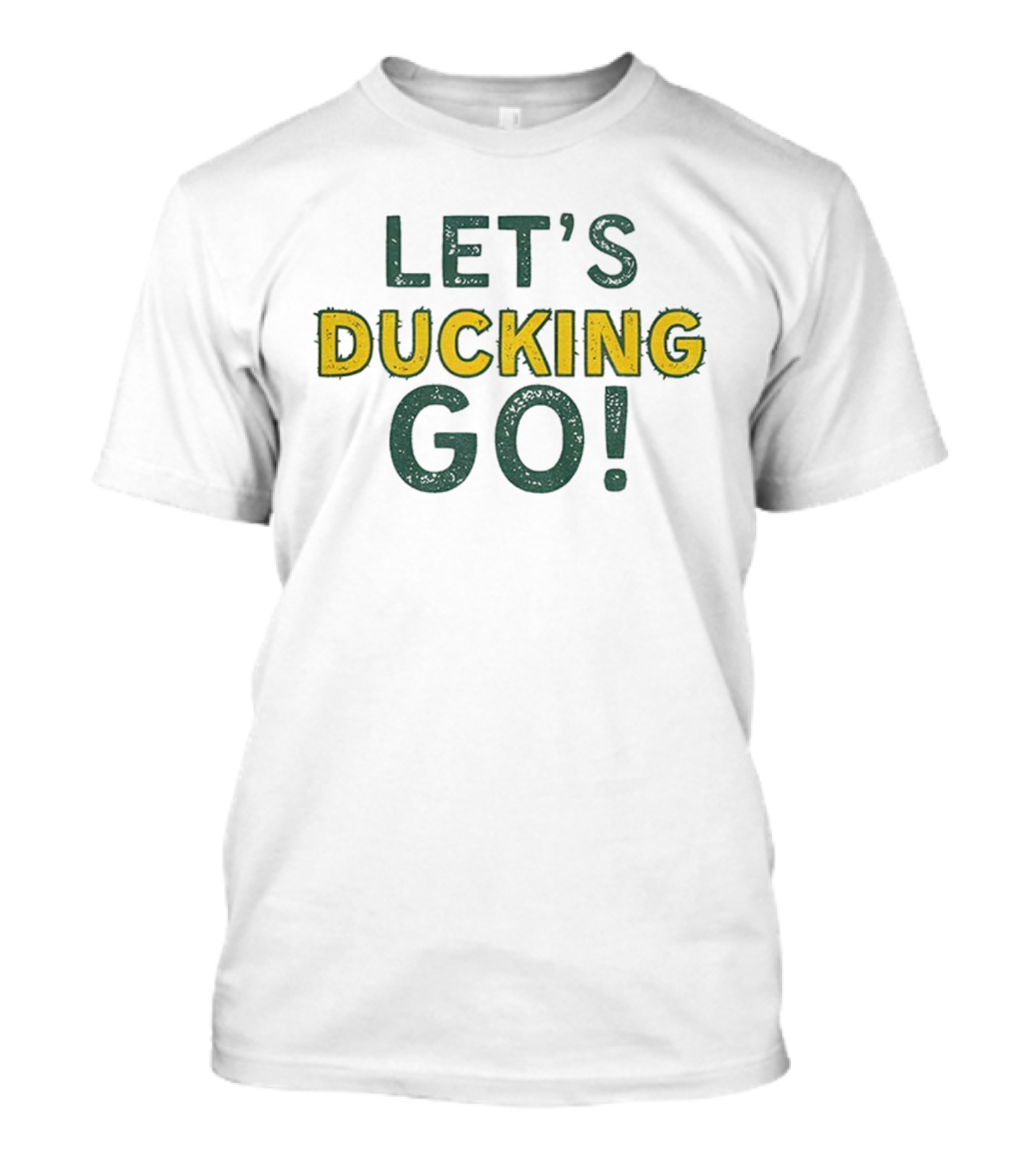 Oregon Let's Ducking Go Excited Spirit T-Shirt
