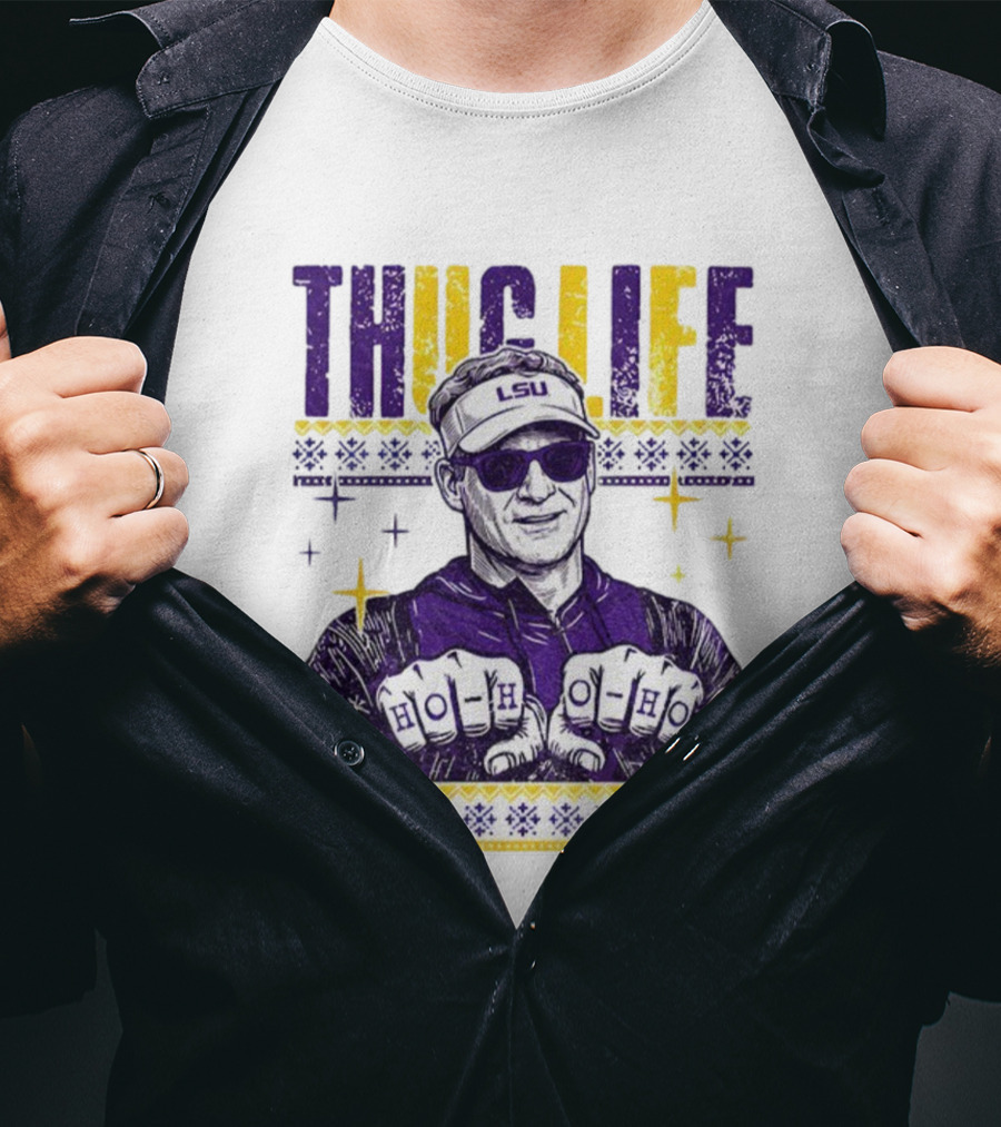 LSU Thug Life Lane Kiffin Ho Ho Ho Christmas Coach T-Shirt