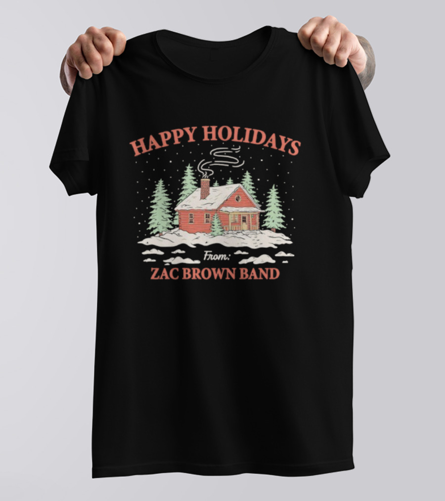 Happy Holidays Cabin Scene Snowy Winter Zac Brown Band T-Shirt