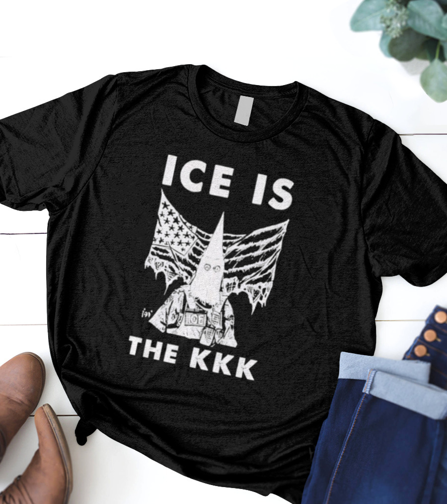 ICE Is The KKK American Flag And Hooded Figure T-Shirt
