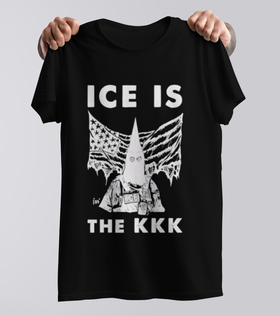 ICE Is The KKK American Flag And Hooded Figure T-Shirt