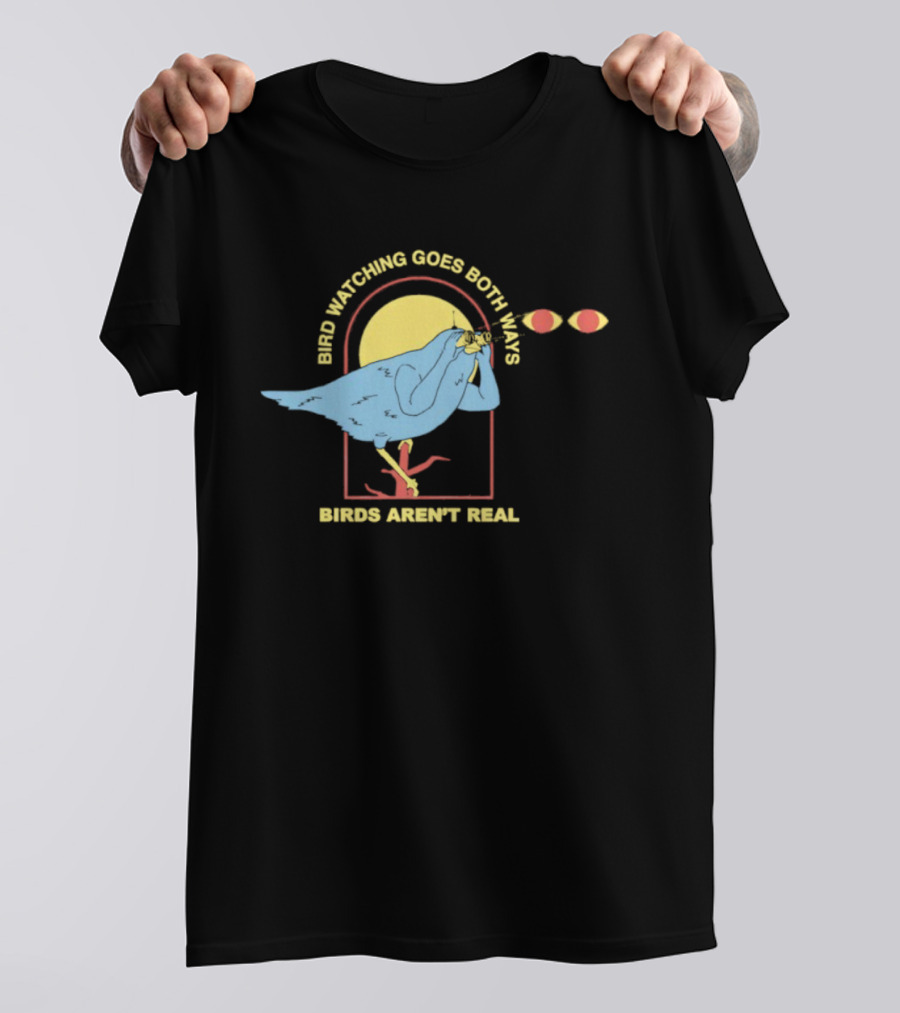 Bird Ing Goes Both Ways Birds Aren’t Real Bird T-Shirt