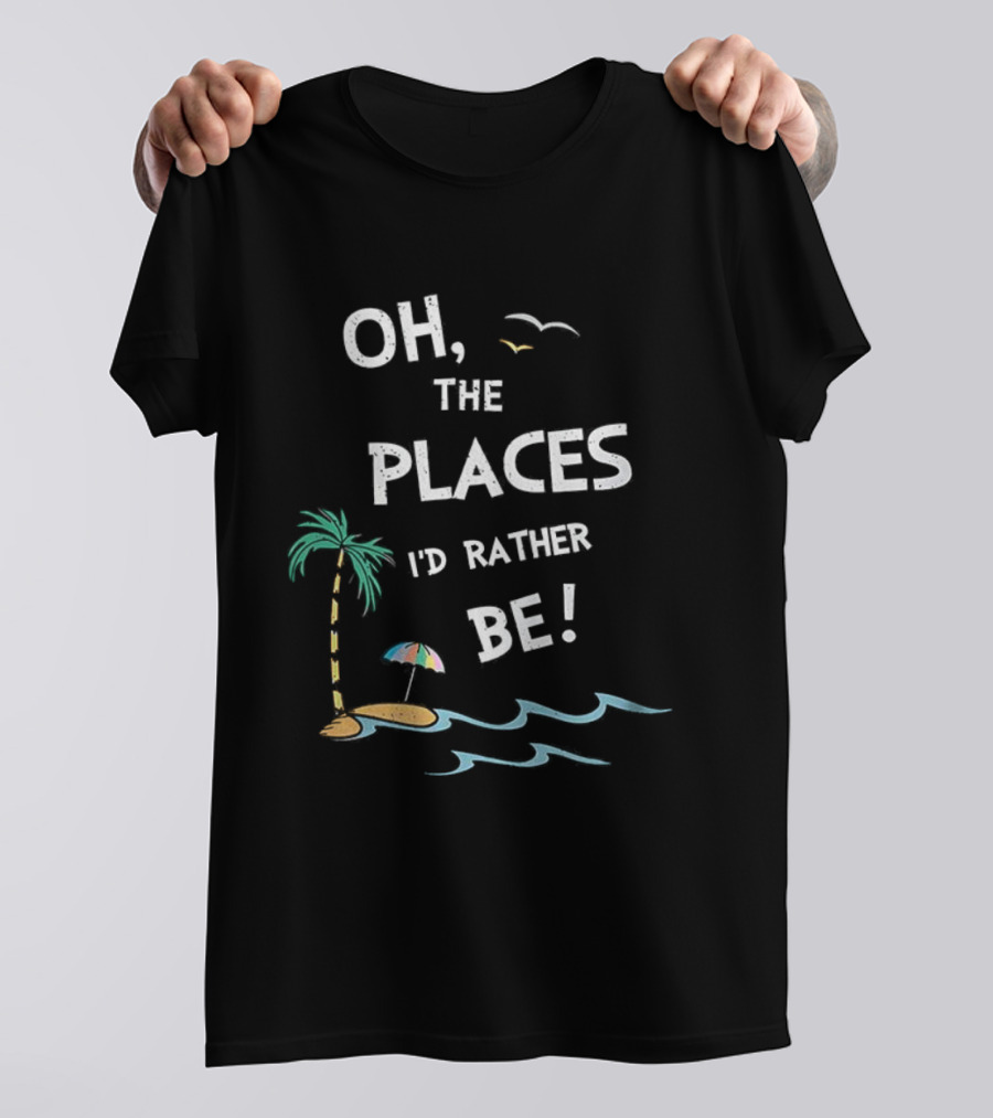 Oh The Places I'd Rather Be Beach Island Palm Tree Waves Umbrella T-Shirt