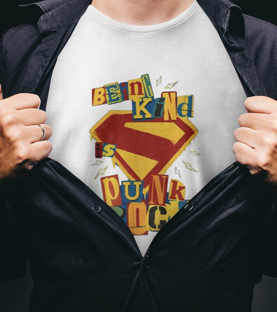 Being Kind Is Punk Rock Superman Symbol T-Shirt