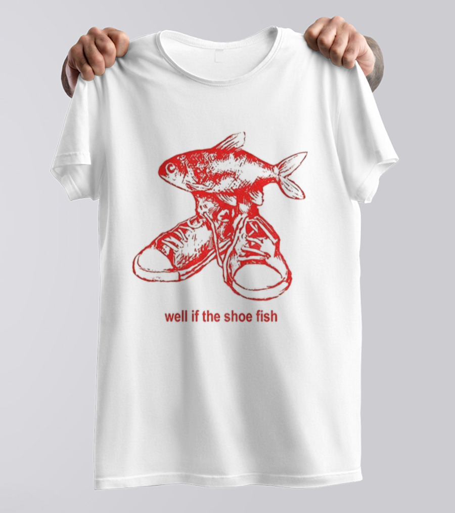 Shoe Fish Well If The Shoe Fish Vintage Retro Style T-Shirt