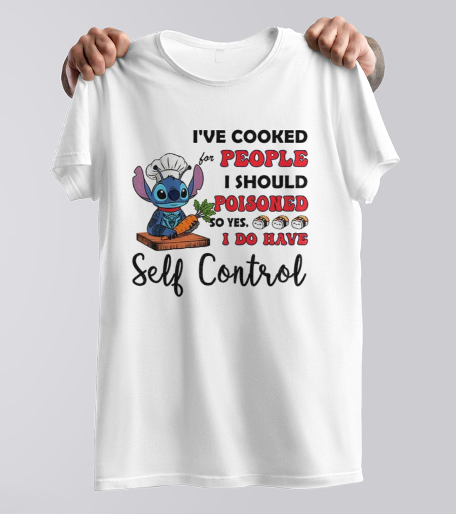 Stitch Cooked For People I Should Poisoned Sushi Self Control T-Shirt