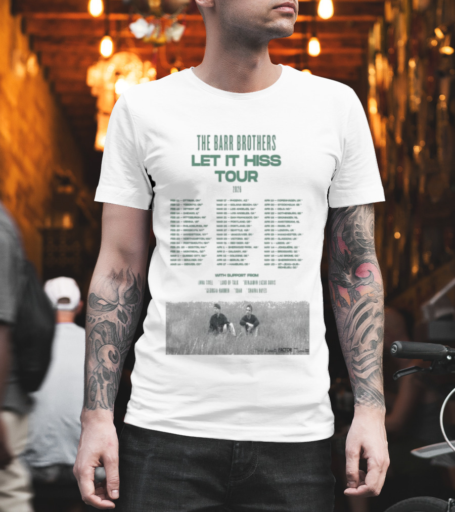 The Barr Brothers Let It Hiss Tour 2026 Locations And Dates T-Shirt