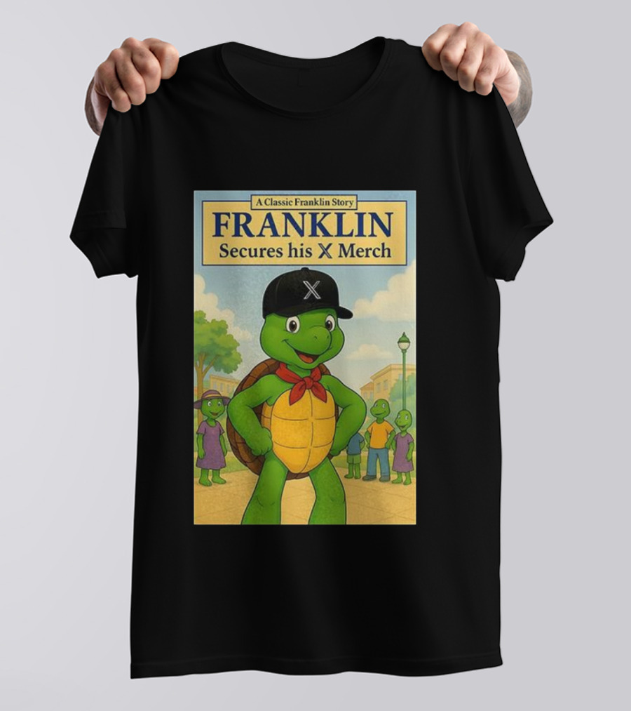 Franklin Secures His X Merch A Classic Franklin Story T-Shirt
