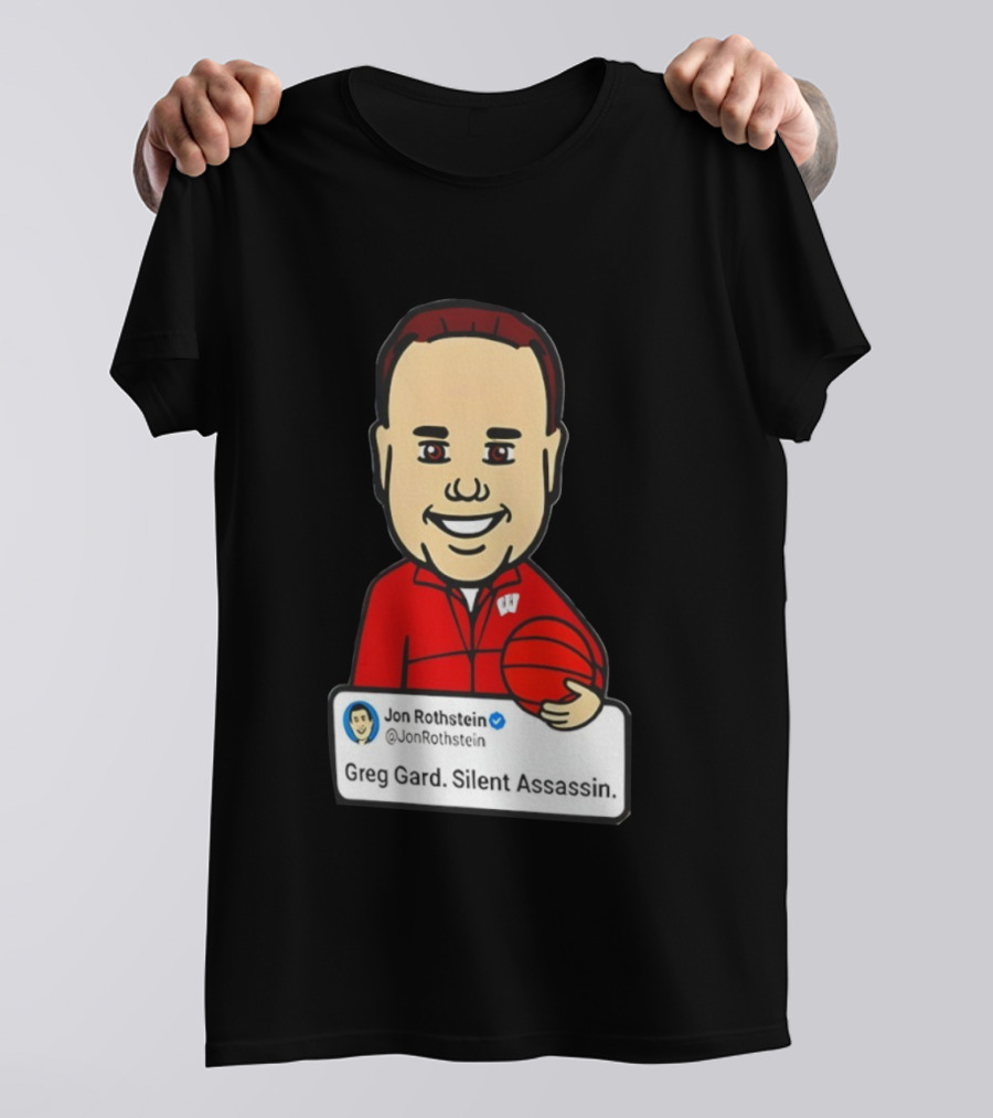 Greg Gard Silent Assassin Jon Rothstein Cartoon Basketball T-Shirt