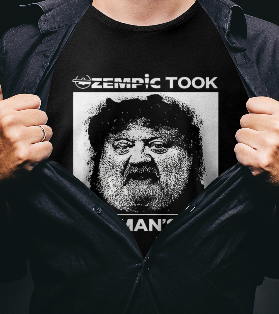 Ozempic Took This Man's Life Meatcanyon Meme T-Shirt