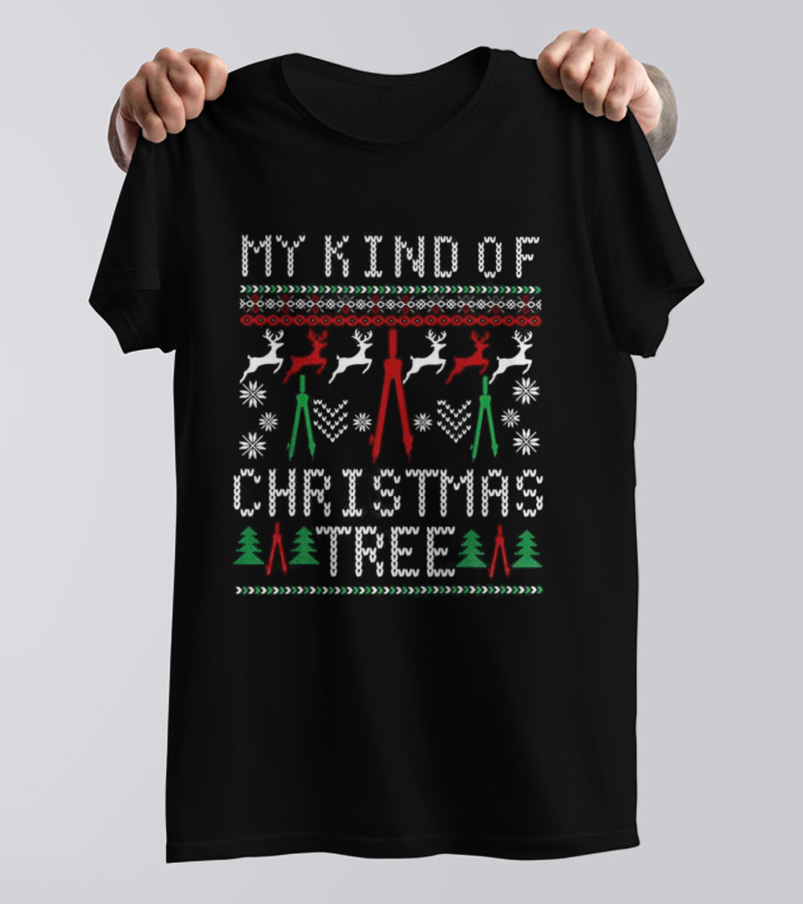 My Kind Of Christmas Tree Reindeer T-Shirt