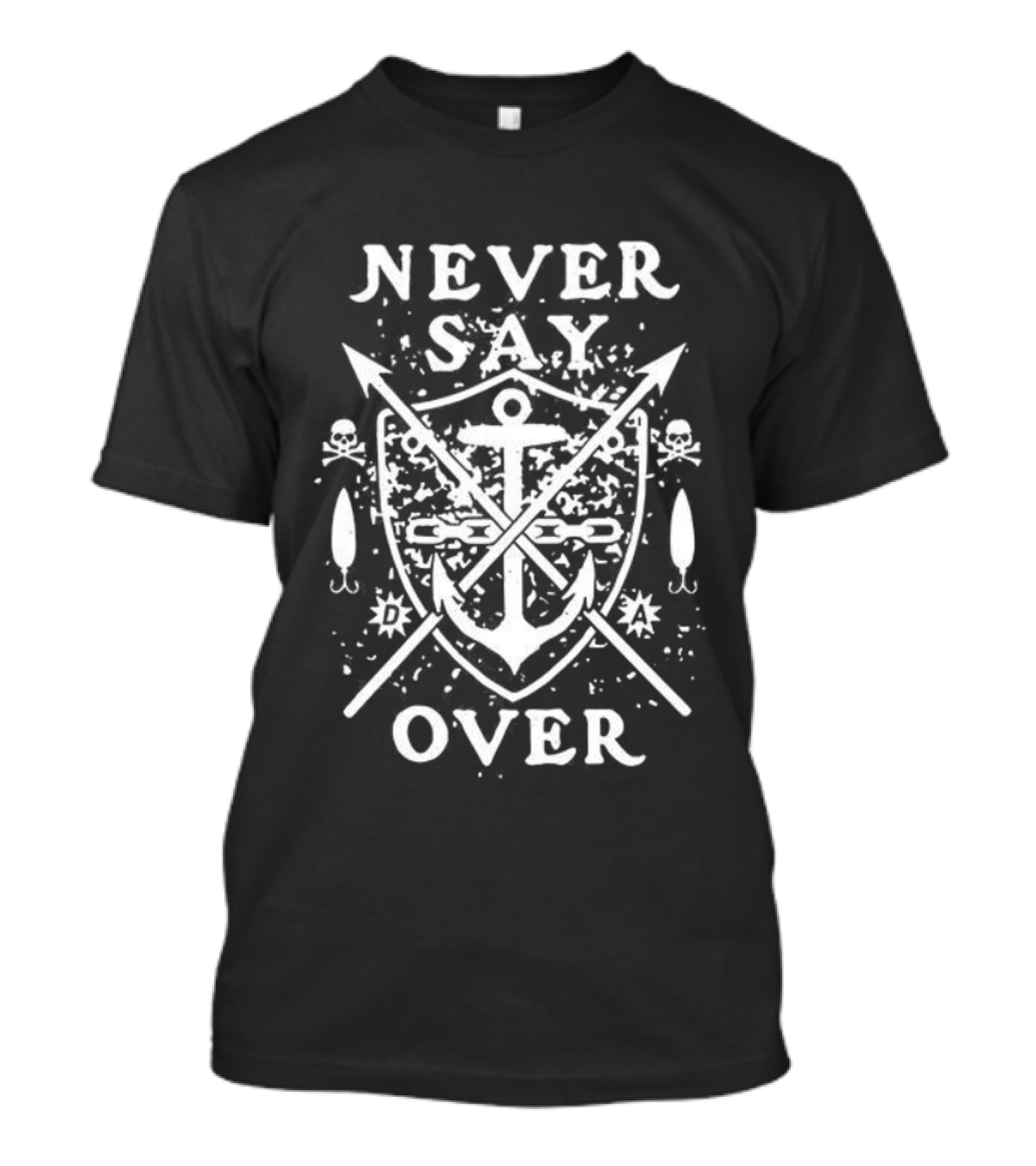 Never Say Over Shield Crossed Arrows Anchor T-Shirt