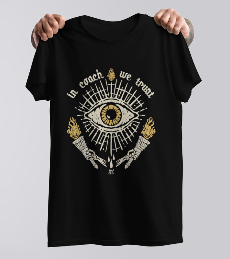 In Coach We Trust Thundernoise Eye Hands T-Shirt