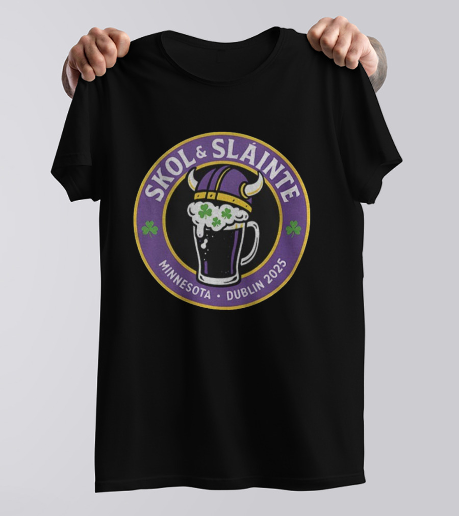 Skol And Sláinte Minnesota Dublin 2025 Viking Helmet And Beer With Shamrocks T-Shirt
