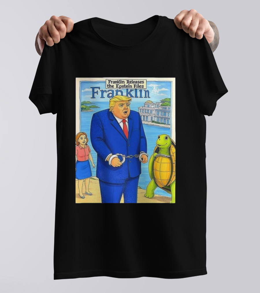 Franklin Releases The Epstein Files Featuring Trump And Turtle T-Shirt