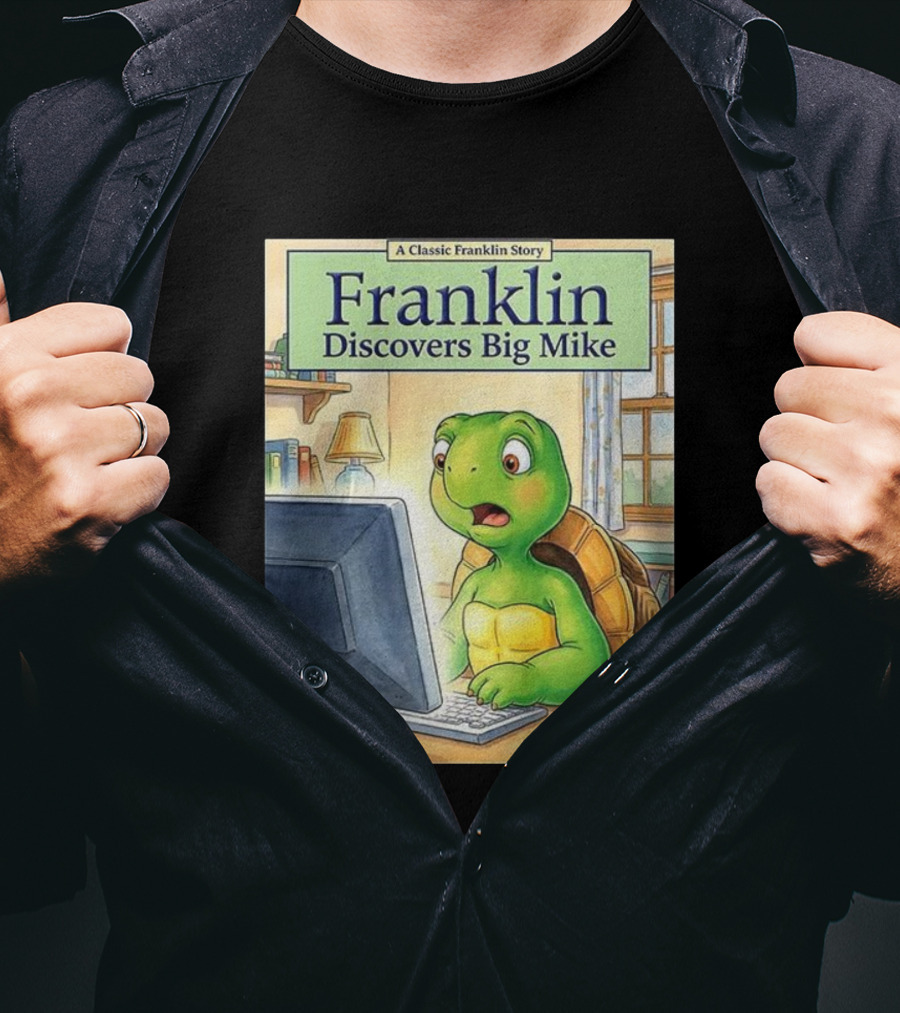Franklin Discovers Big Mike A Classic Franklin Story T-Shirt