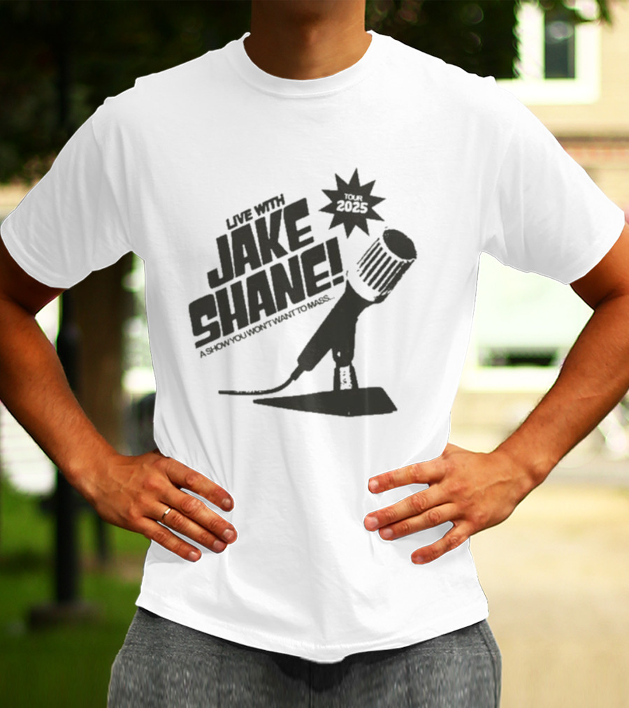 Live With Jake Shane A Show You Won’t Want To Miss Tour 2025 Microphone Starburst T-Shirt