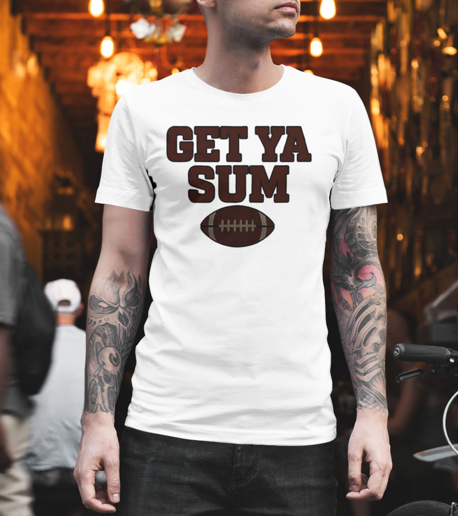 Get Ya Sum Football Jon Sumrall Enthusiast Apparel T-Shirt