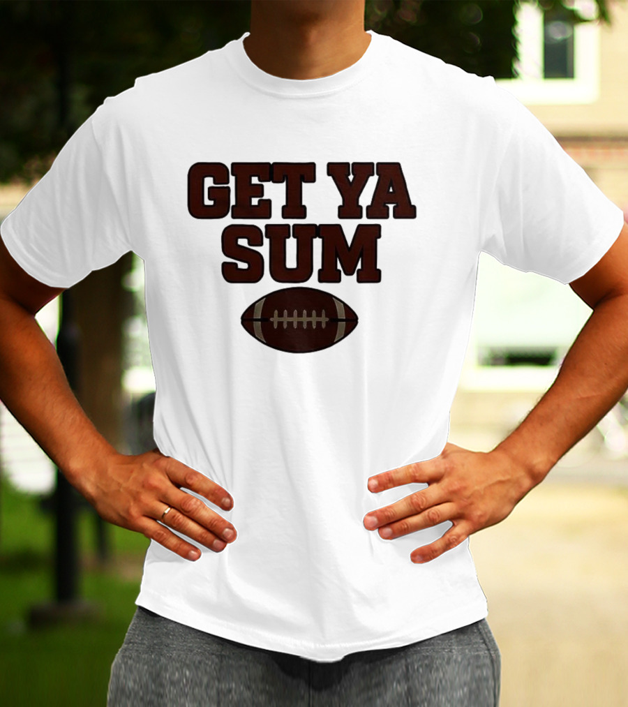 Get Ya Sum Football Jon Sumrall Enthusiast Apparel T-Shirt