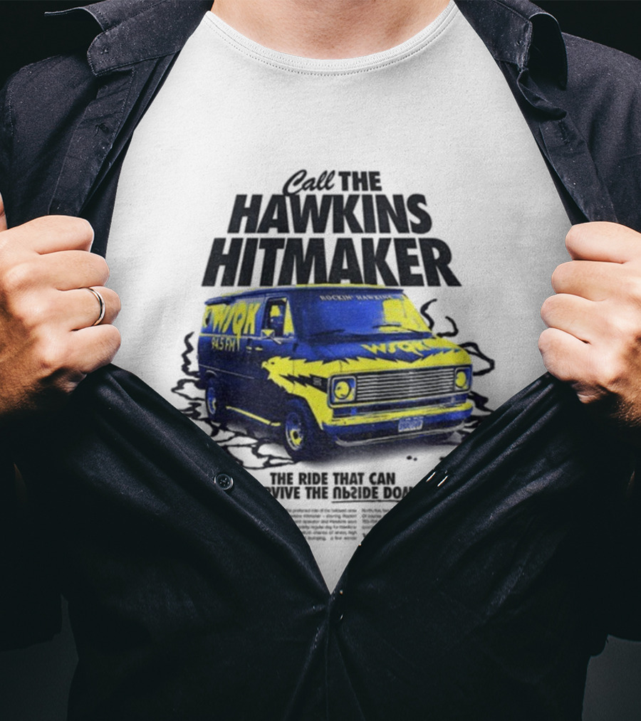 WSQK 94.5 FM The Hawkins Hitmaker Stranger Things Van T-Shirt