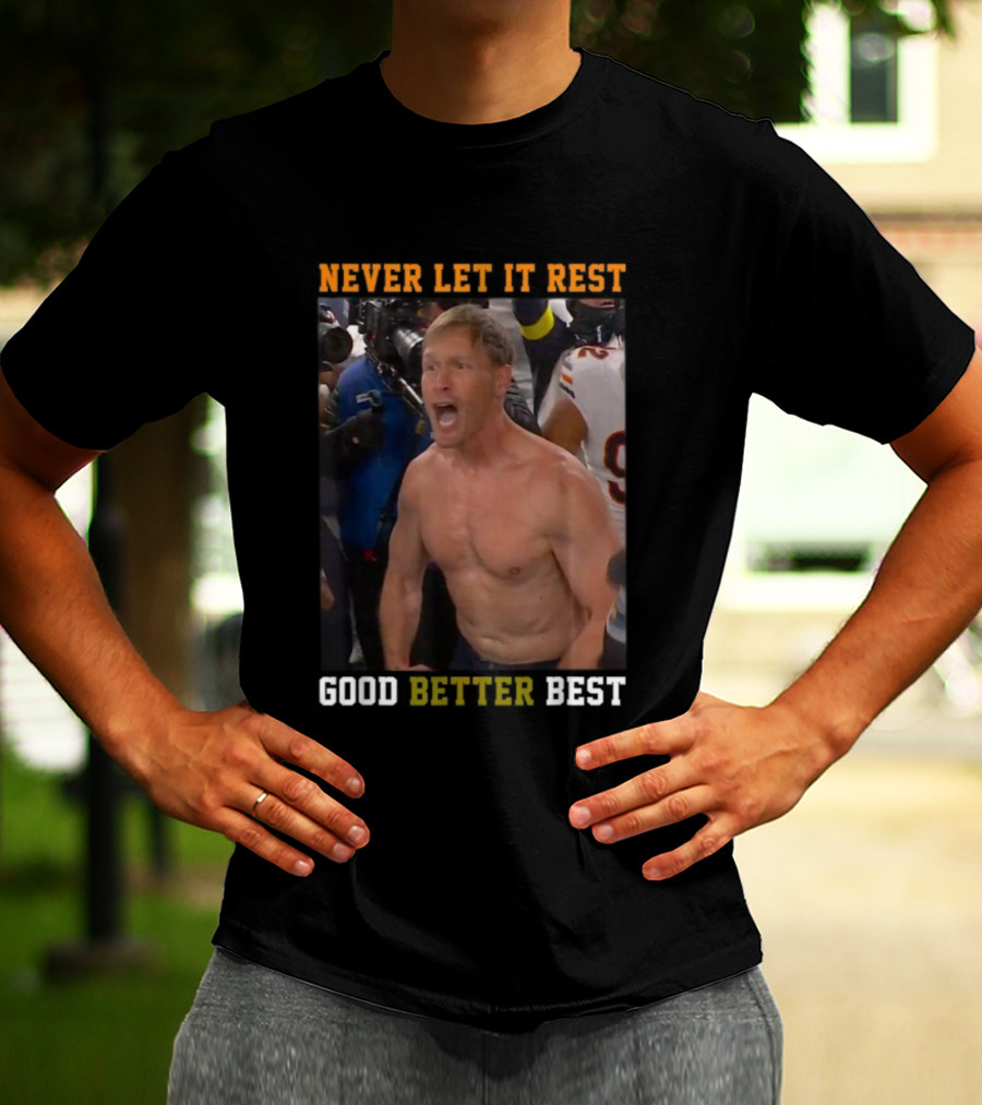 Never Let It Rest Good Better Best Motivational Athletic Scene T-Shirt