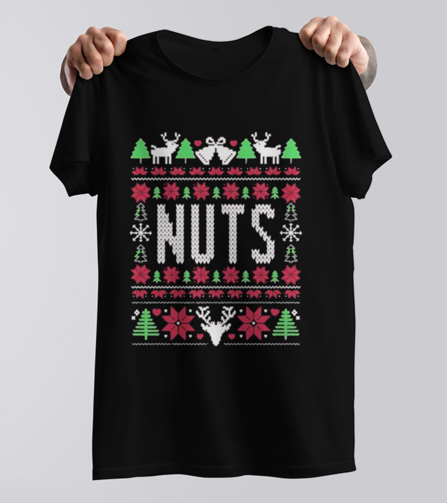 Happiest Season Sloane Nuts Ugly Christmas Reindeer Trees Snowflakes Festive Design T-Shirt