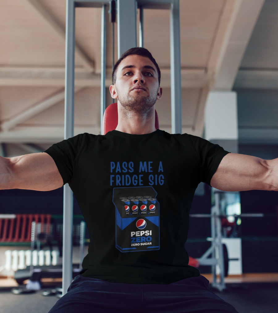 Pass Me A Pepsi Zero Sugar Fridge Sig T-Shirt
