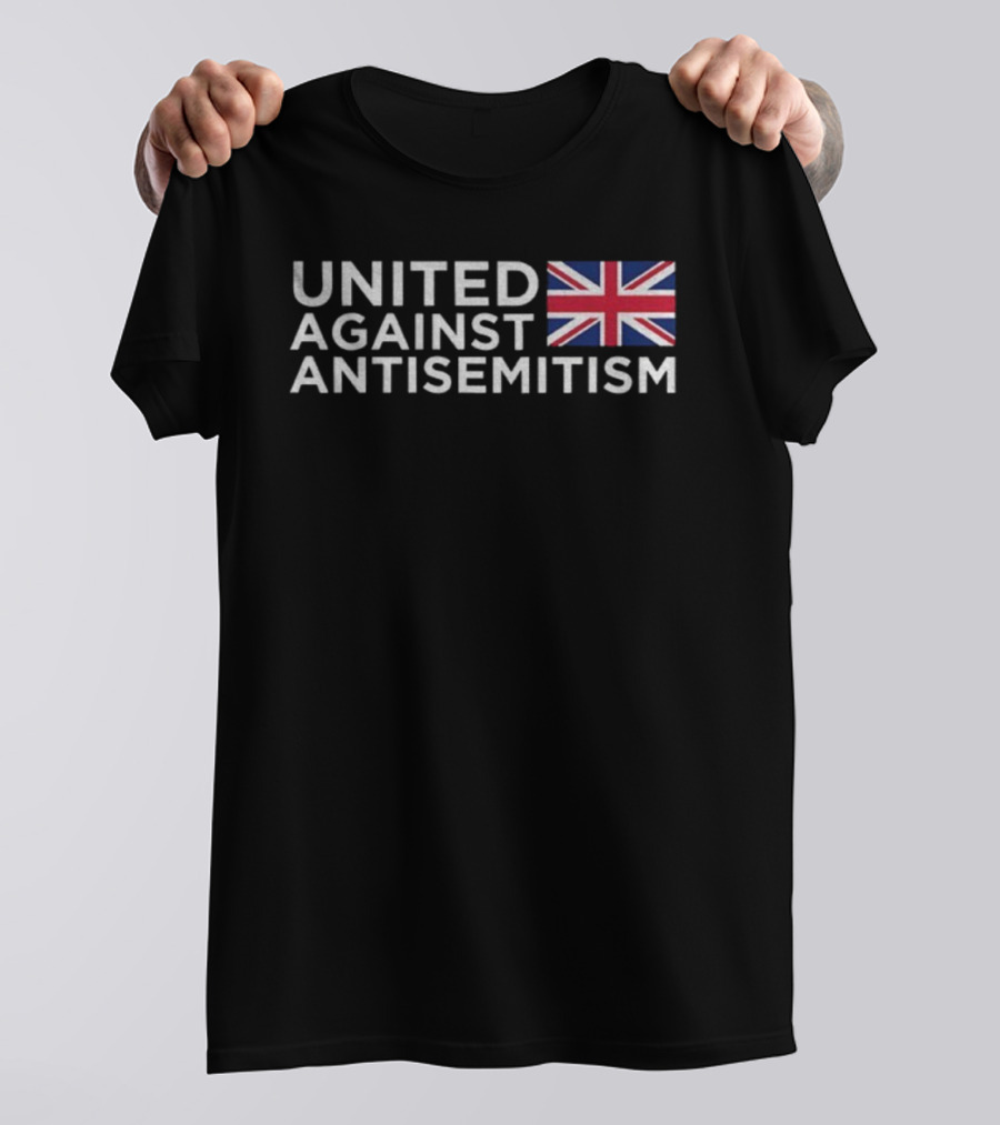 United Against Antisemitism UK Flag Bold Message T-Shirt